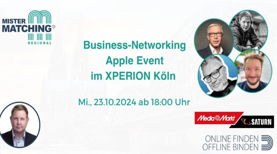 MISTER MATCHING Regional Top Business Networking Event am 23.10. im XPERION Köln